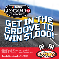 NASCAR Powerball Playoff. Get in the groove to win $1,000!