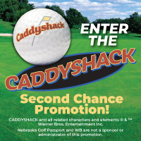 Enter the CADDYSHACK Second Chance Promotion!