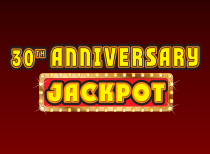 30th Anniversary Jackpot details.