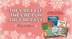 They're Fast! They're Fun! They're Easy! Holiday Scratch and Lotto Tickets