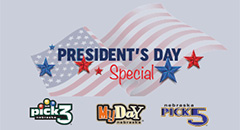 President's Day Special Nebraska Pick 3 MyDaY Nebraska Pick 5