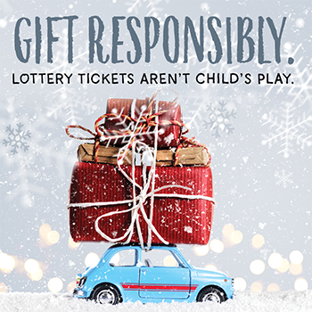 Gift Responsibly. Lottery Tickets Aren't Child's Play.